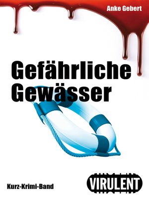 cover image of Gefährliche Gewässer